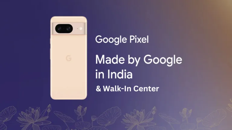 Google opens 3 new walk-in service centres for Pixel users in India; Pixel 8 production begins in India